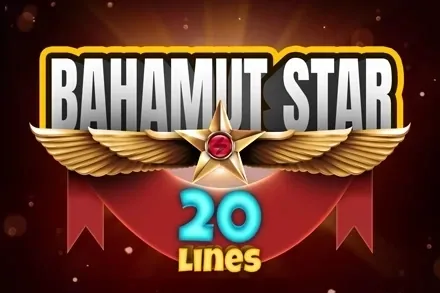 Bahamut Star 20 Lines